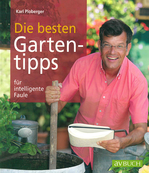 Die besten Gartentipps für intelligente Faule Die besten Gartentipps für intelligente Faule