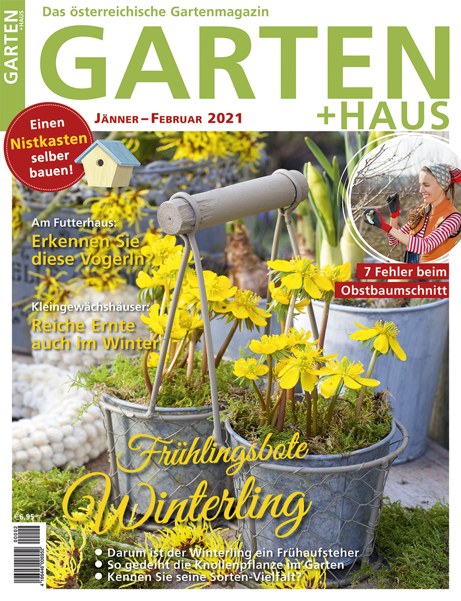 GARTEN+HAUS Ausgabe 1-2/2021 GARTEN+HAUS Ausgabe 1-2/2021