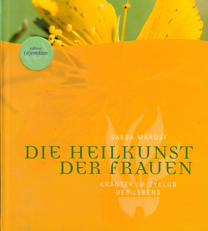 Die Heilkunst der Frauen Die Heilkunst der Frauen