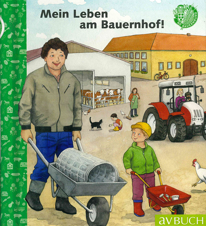 Mein Leben am Bauernhof Mein Leben am Bauernhof