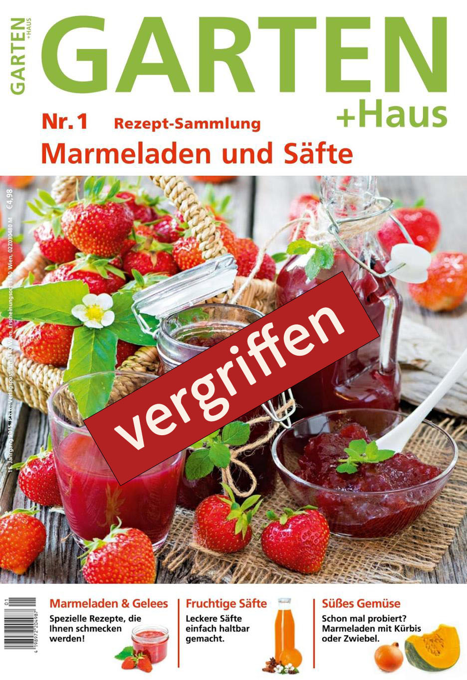 Rezept-Sammlung 1 – Marmeladen und Säfte (vergriffen) Rezept-Sammlung 1 – Marmeladen und Säfte (vergriffen)