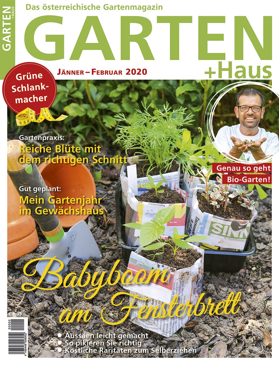GARTEN+HAUS Ausgabe 1-2/2020 GARTEN+HAUS Ausgabe 1-2/2020
