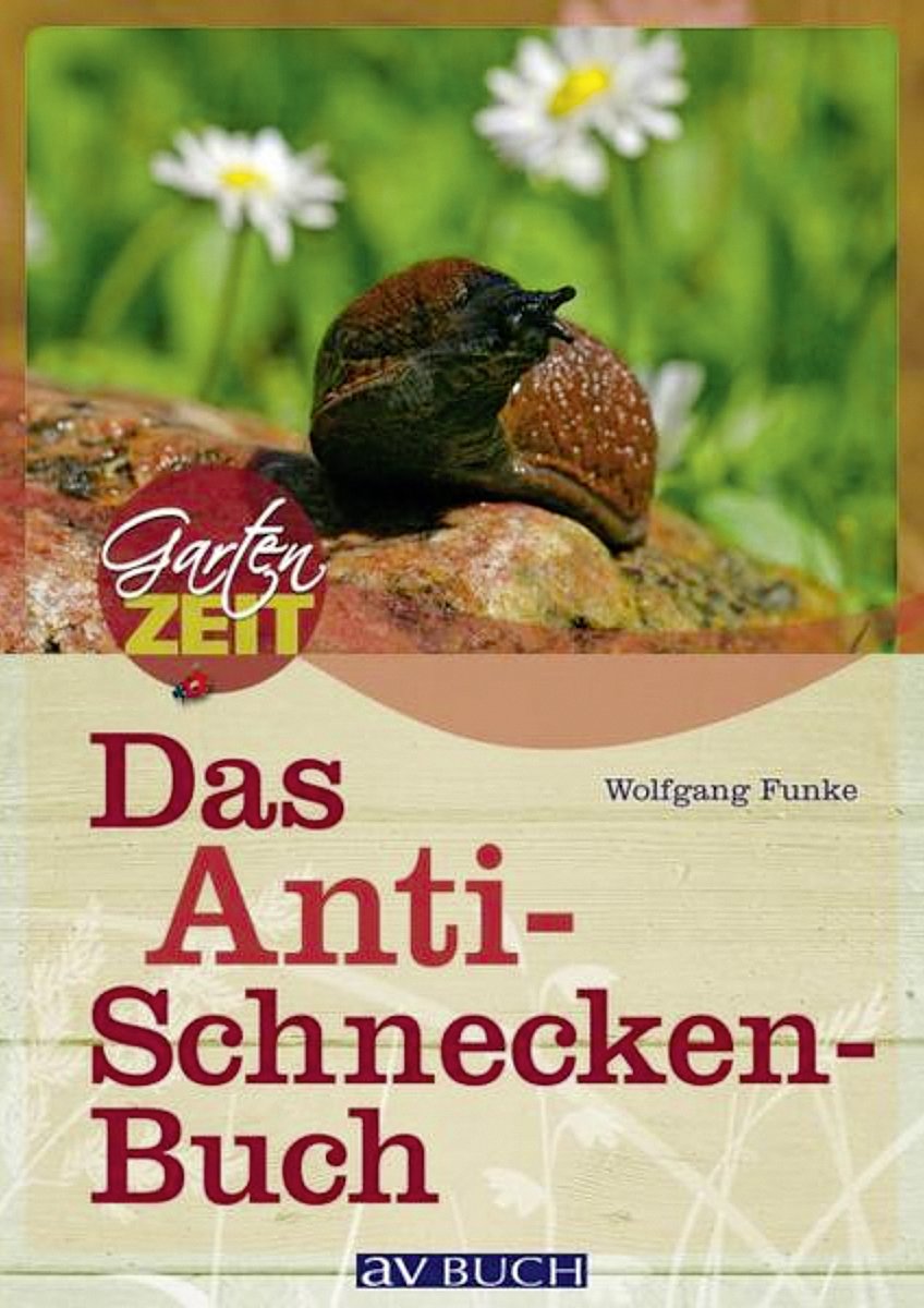 Das Anti-Schnecken-Buch Das Anti-Schnecken-Buch