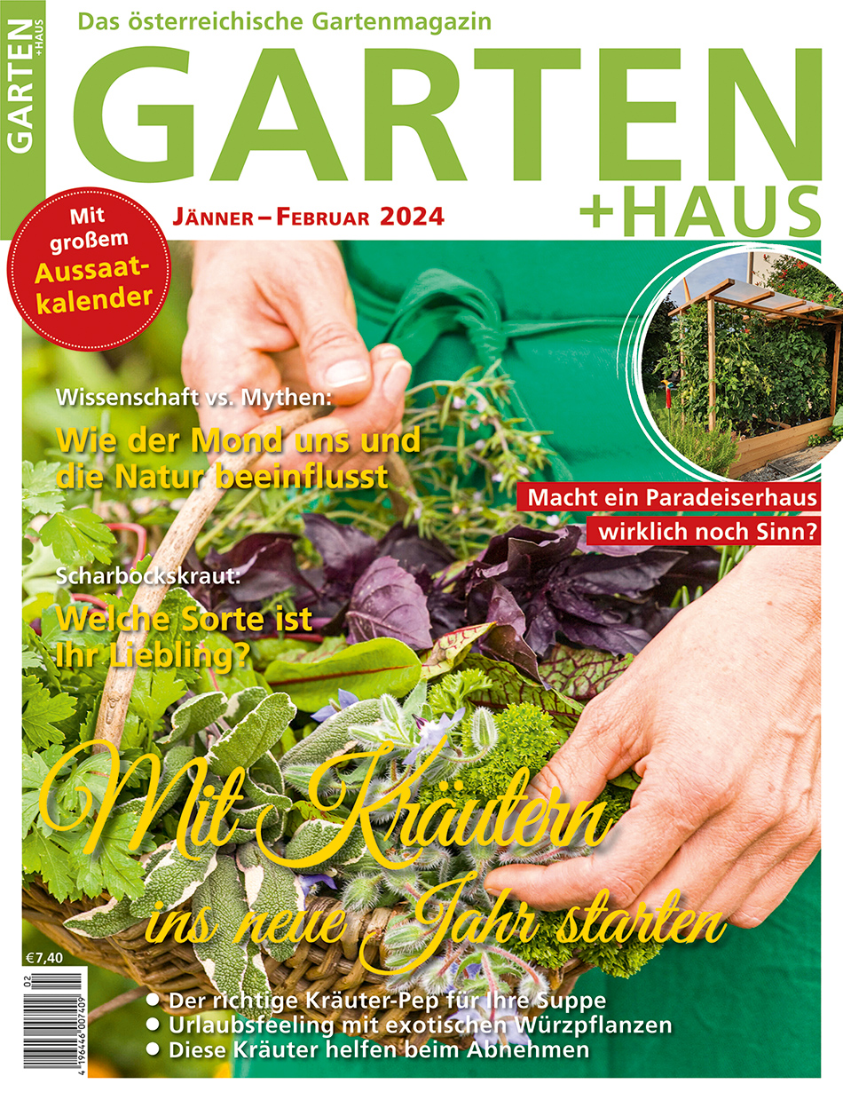 GARTEN+HAUS Ausgabe 1-2/2024 GARTEN+HAUS Ausgabe 1-2/2024