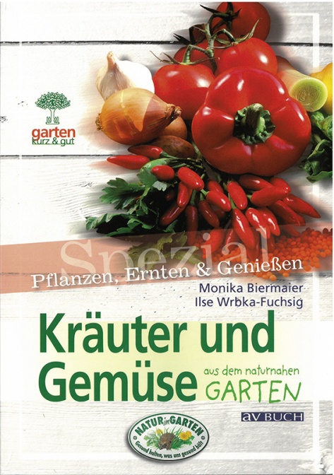 Kräuter und Gemüse aus dem naturnahen Garten