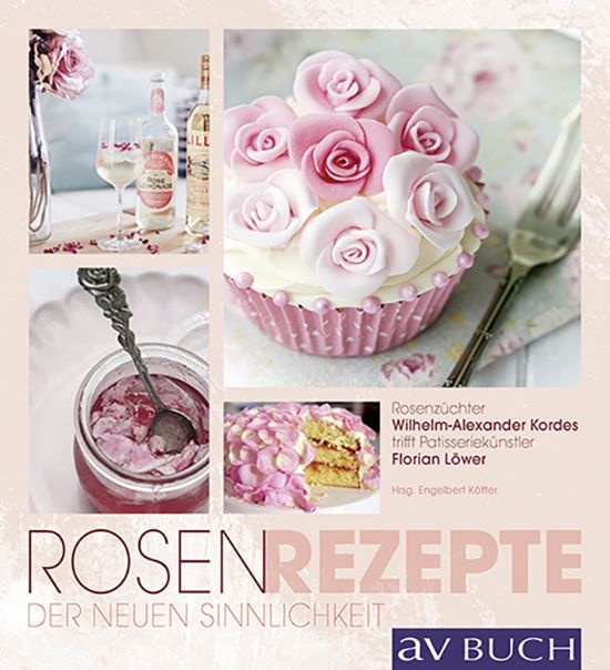 Rosen-Rezepte